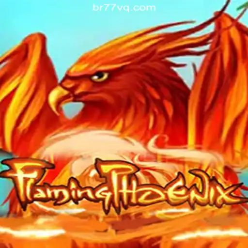 Discover the Magic of FlamingPhoenix on 77VQ.com: The #1 Online Slots Platform in Brazil